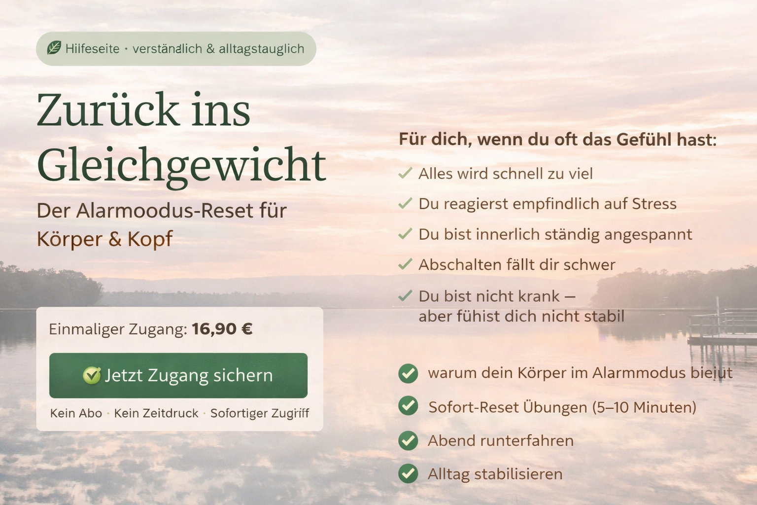 Ruhige Seelandschaft im Sonnenuntergang mit spiegelglattem Wasser. Im Vordergrund Text „Zurück ins Gleichgewicht – Der Alarmmodus-Reset für Körper & Kopf“ sowie Hinweise auf Hilfe bei innerer Unruhe, Stressüberlastung und Nervensystem-Beruhigung. Natürliche, warme Farben im gesundgelaunt-Stil.